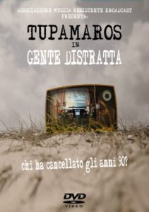 La copertina del DVD della serie Gente Distratta - Tupamaros